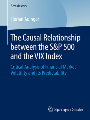 cover image of The Causal Relationship between the S&P 500 and the VIX Index